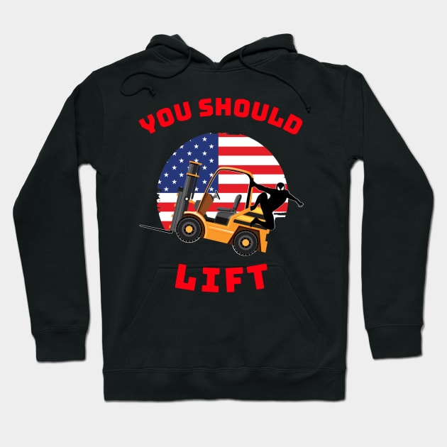 Forklift Ninja, You Should Lift GR Forklift Shirt Hoodie by Teamster Life